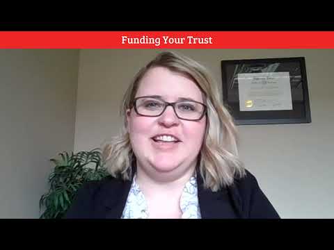 Funding Your Trust